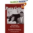 Prairie Gothic: The Story of a West Texas Family (Frances B. Vick)