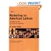 Marketing to American Latinos: A Guide to the In-Culture Approach