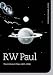 R. W. Paul - The Collected Films 1895-1908 [DVD]
