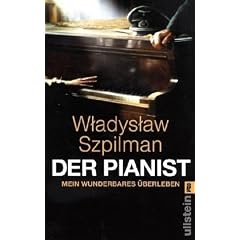 Der Pianist: Mein wunderbares �berleben. Buch zum Film