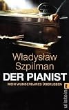 Der Pianist: Mein wunderbares �berleben. Buch zum Film
