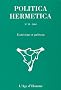 Politica Hermetica, N� 18, 2004 : Esot�risme et gu�rison