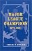 Book Major League Champions, 1871-2001 (American Sports History, 22)