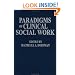 Paradigms Of Clinical Social Work .