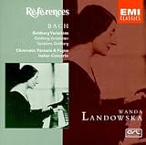 Bach: Goldberg Variations; Chromatic Fantasia & Fugue; Italian Concerto