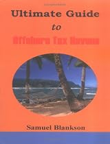 The Ultimate Guide to Offshore Tax Havens