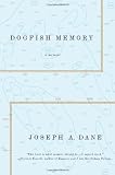 Dogfish Memory: Sailing in Search of Old Maine