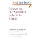 Nehmen Sie Ihre Gesundheit selbst in die Hand!: Was k�nnen Sie zu Hause tun? Rheuma - Fibromyalgie