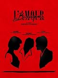 Andrzej Zulawski's L'Amour Braque (Limpet Love, 1985) UNCUT Premium Signature Edition [LIMITED: 2,000 Numbered Sets] by MONDO VISION