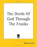 The Deeds Of God Through The Franks