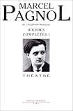 Oeuvres compl�tes, tome 1 : Th��tre