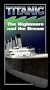 Titanic:the Nightmare and the Dream [VHS]