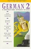 Living Language: German 2 : A Conversational Approach to Verbs