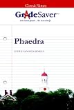 GradeSaver (TM) ClassicNotes Phaedra: Study Guide