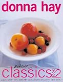 Modern Classics Book 2: Cookies, Biscuits & Slices, Small Cakes, Cakes, Desserts, Hot Puddings, Pies & Tarts (Morrow Cookbooks)