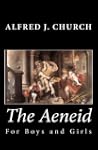 The Aeneid for Boys and Girls