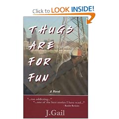 Thugs Are for Fun: A Novel
