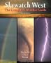 Skywatch: The Western Weather Guide