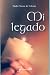 Mi legado (Paperback)