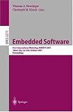 Embedded Software: First International Workshop, EMSOFT 2001, Tahoe City, CA, USA, October 8-10, 2001. Proceedings