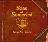 Sons of Somerled. Steve McDonald Tracks: Introduction, Sons of Somerled, Live On My Warrior Son, All You Can Know, Loch Lomond, Soldier's Lament, Come to the Isle of Skye, Scotland the Brave, Celtic Seque, Celtic Warrior, I Will Return, Wild Mountain Thyme, Per Mare, Per Terras, Lordship of the Isles, Journey of the Warrior Soul