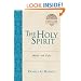 The Holy Spirit: Works & Gifts (Christian Foundations)