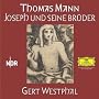 Joseph und seine Br�der. 30 CDs: H�llenfahrt, Die Geschichten Jaakobs, Der junge Joseph, Joseph in �gypten, Joseph der Ern�hrer