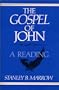 The Gospel of John: A Reading