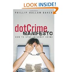 The DotCrime Manifesto: How to Stop Internet Crime