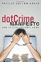 The DotCrime Manifesto: How to Stop Internet Crime