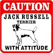 CAUTION: JACK RUSSELL dog pet fun sign
