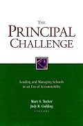 The Principal Challenge: Leading and Managing Schools in an Era of Accountability (Jossey Bass Education Series)