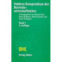 Vahlens Kompendium der Betriebswirtschaftslehre, 2 Bde., Bd.1