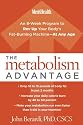 The Metabolism Advantage: An 8-Week Program to Rev Up Your Body's Fat-Burning Machine---At Any Age
