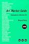 Art Market Guide 1998: Contemporary American Art