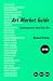Art Market Guide 1998: Contemporary American Art (Art Market Guide)