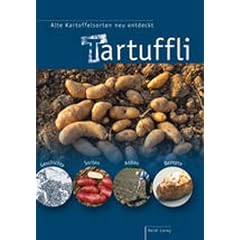 Tartuffli: Alte Kartoffelsorten neu entdeckt