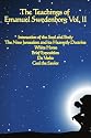 The Teachings of Emanuel Swedenborg Vol. II