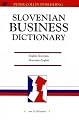 Business Slovene Dictionary (Business Dictionary Series)