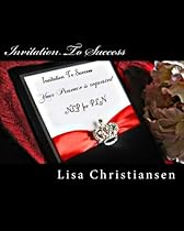 Invitation To Success (Volume 1) Invitation To Success (Volume 1)