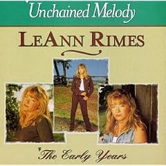 Leann Rimes Unchained Melody: The Early Years lyrics
