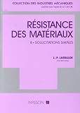 Resistance des materiaux (Collection des industries mecaniques) (French Edition)