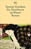 Ein Kirschbaum im Winter - Yasunari Kawabata