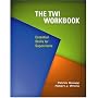 The Twi Workbook: Essential Skills for Supervisors (with CD)