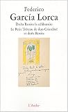 Doña Rosita la célibataire, Le Petit Tréteau de don Cristobal et doña Rosita par Federico Garcia Lorca Doña Rosita la célibataire, Le Petit Tréteau de don Cristobal et doña Rosita par Federico Garcia Lorca