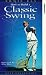 Ernie Els - How To Build A Classic Swing [1995]