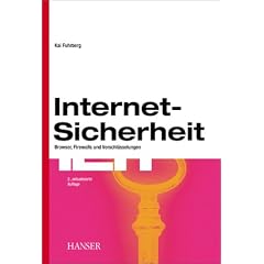Internet-Sicherheit: Browser, Firewalls und Verschl�sselung
