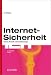 Internet- Sicherheit. Browser, Firewalls und Verschlüsselung
