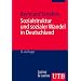 Sozialstruktur und sozialer Wandel in Deutschland: 40 Tabellen, 4 Abbildungen, 2 �bersichten (Uni-Taschenb�cher M)