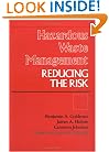 Hazardous Waste Management: Reducing The Risk